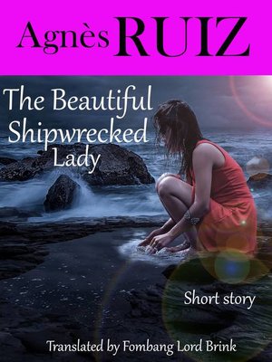 cover image of The Beautiful Shipwrecked Lady